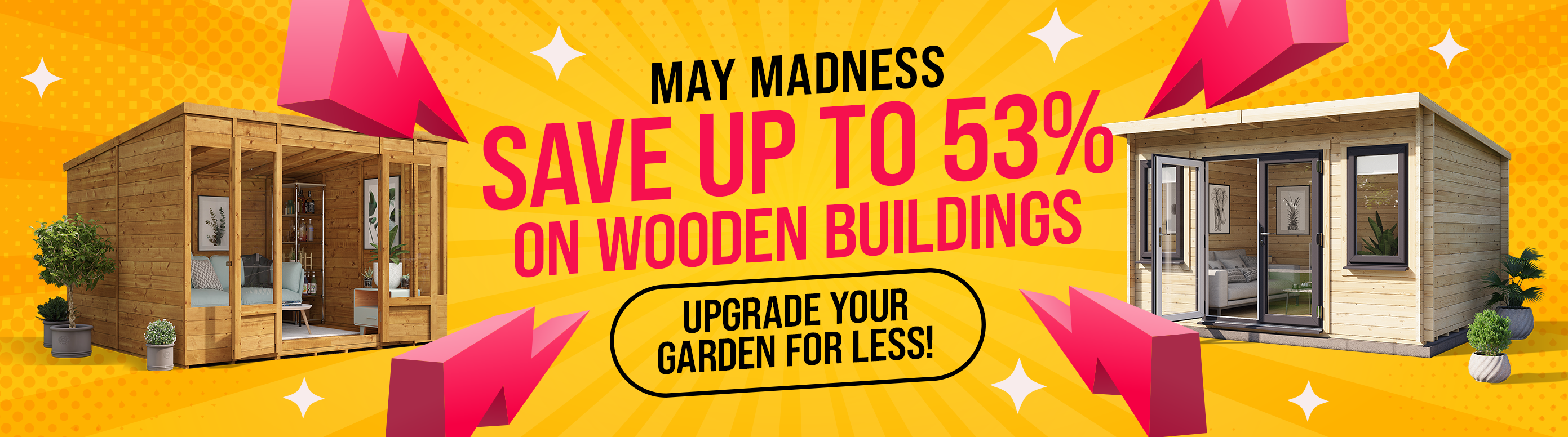 may madness save up to 53% on wooden buildings
