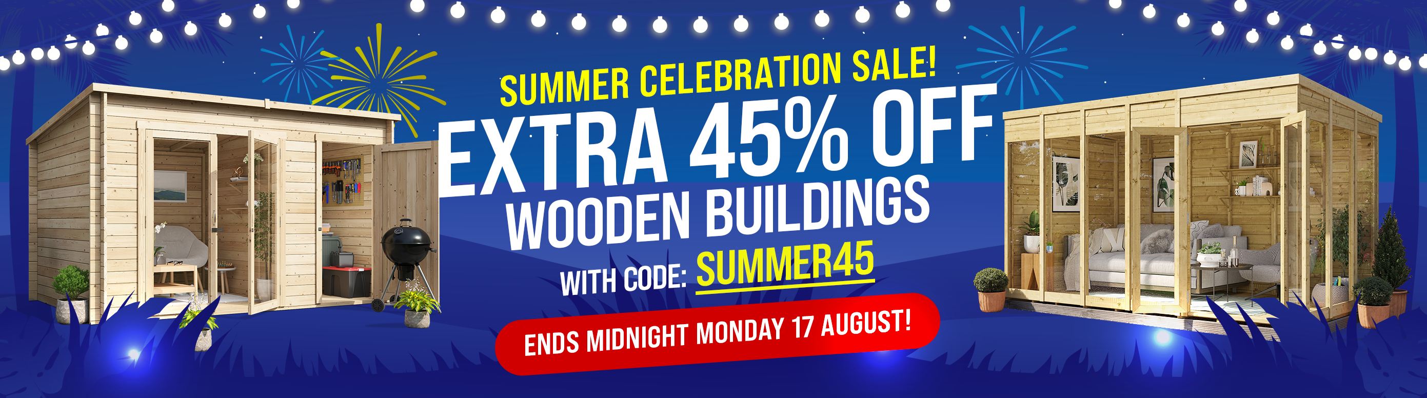 extra 45% off wooden buildings with code summer45