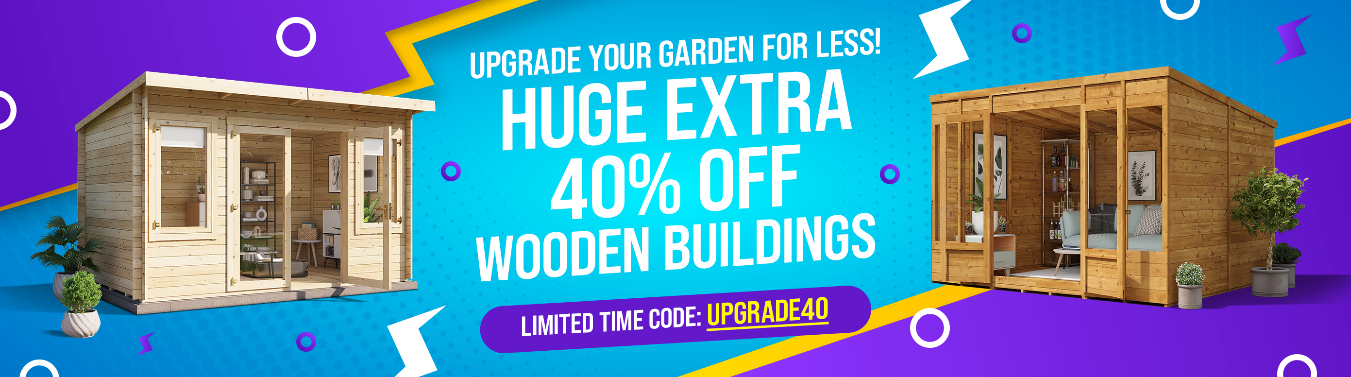 huge extra 40% off wooden buildings with code UPGRADE40