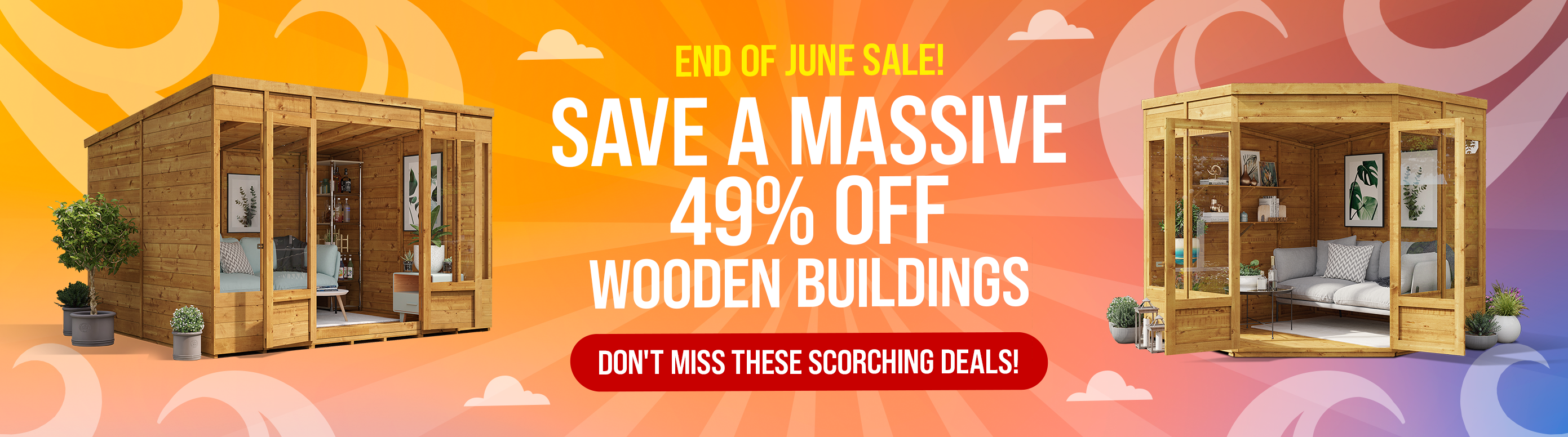 end of june sale save up to 49% off wooden buildings