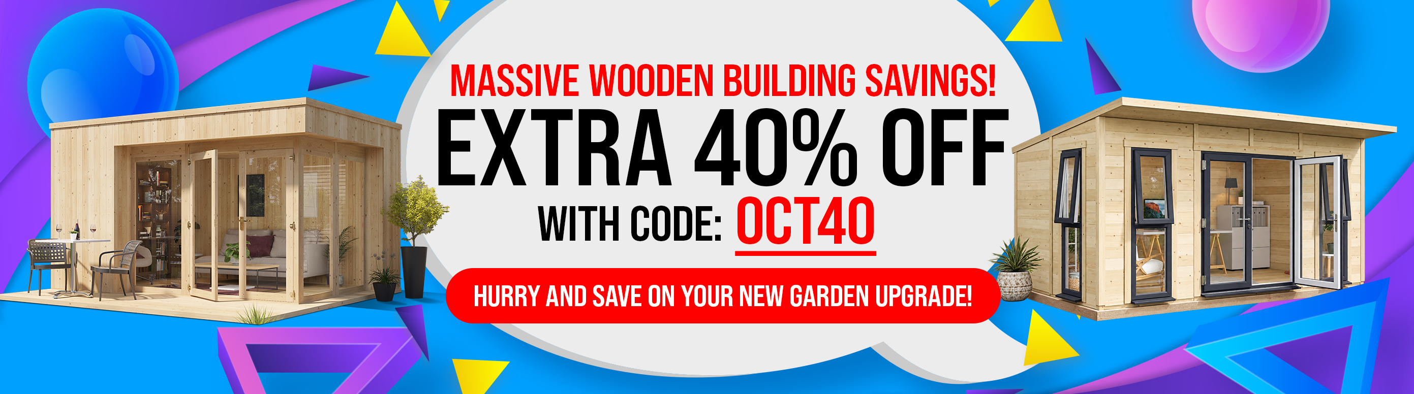 Extra 40% Off Wooden Buildings with Code OCT40 - Hurry and Save